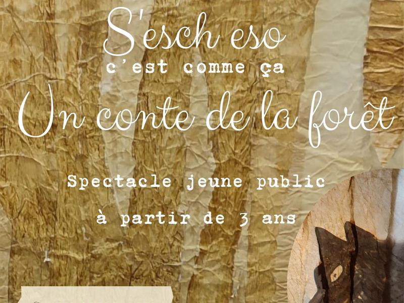 La Serre : Spectacle Jeune Public "S'esch eso (c'est comme ça)"