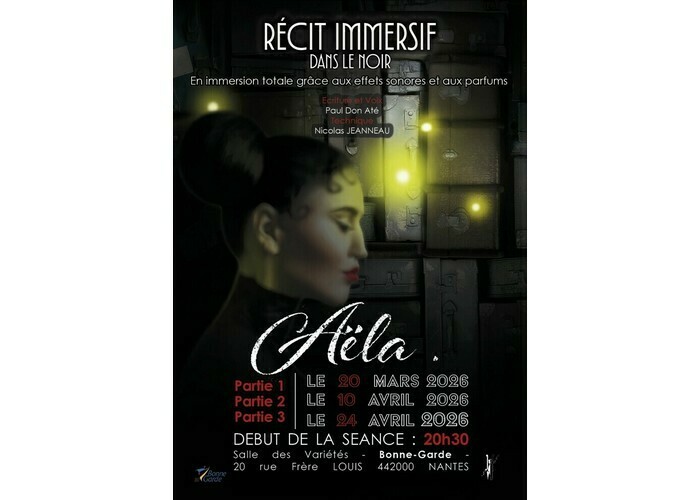 Aëla (Les 3 parties) - Récit immersif dans le noir