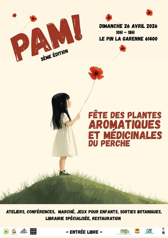 Pam ! - Fête des plantes aromatiques et médicinales du Perche - 3ème édition
