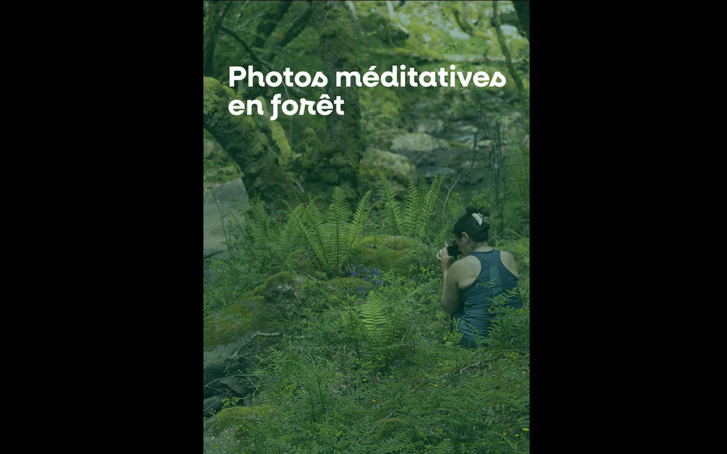 Photos méditatives en forêt