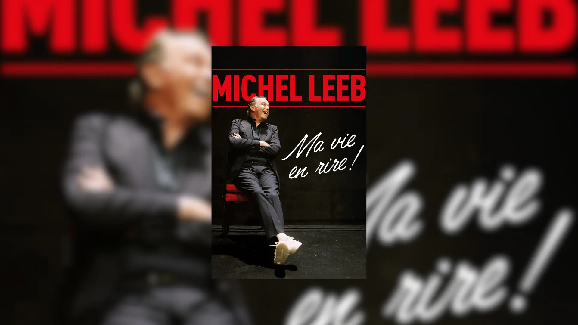 Humour : Michel Leeb | Ma vie en rire !