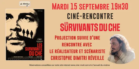 Ciné Rencontre : Les Survivants du Che