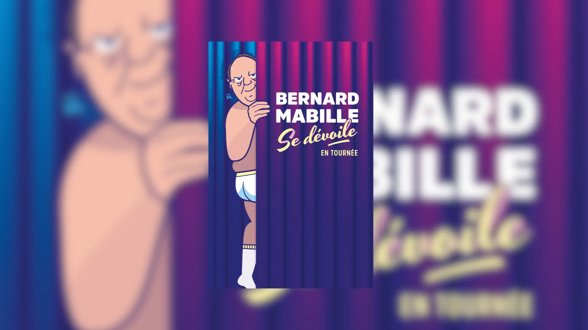 Humour : Bernard Mabille se dévoile