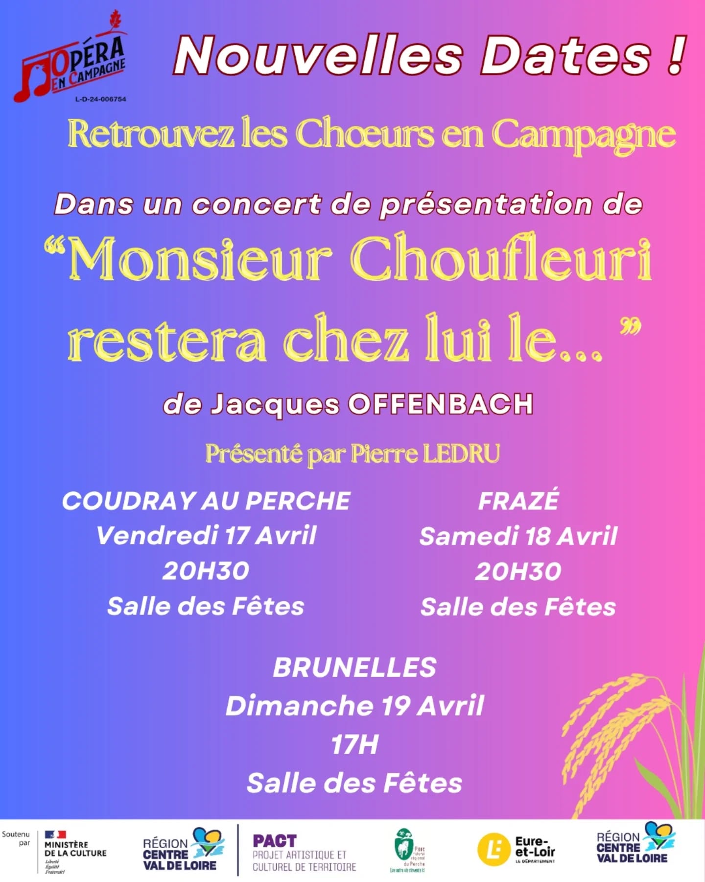 Choeurs en campagne présente l'opéra bouffe "Monsieur Choufleuri restera chez lui le..."
