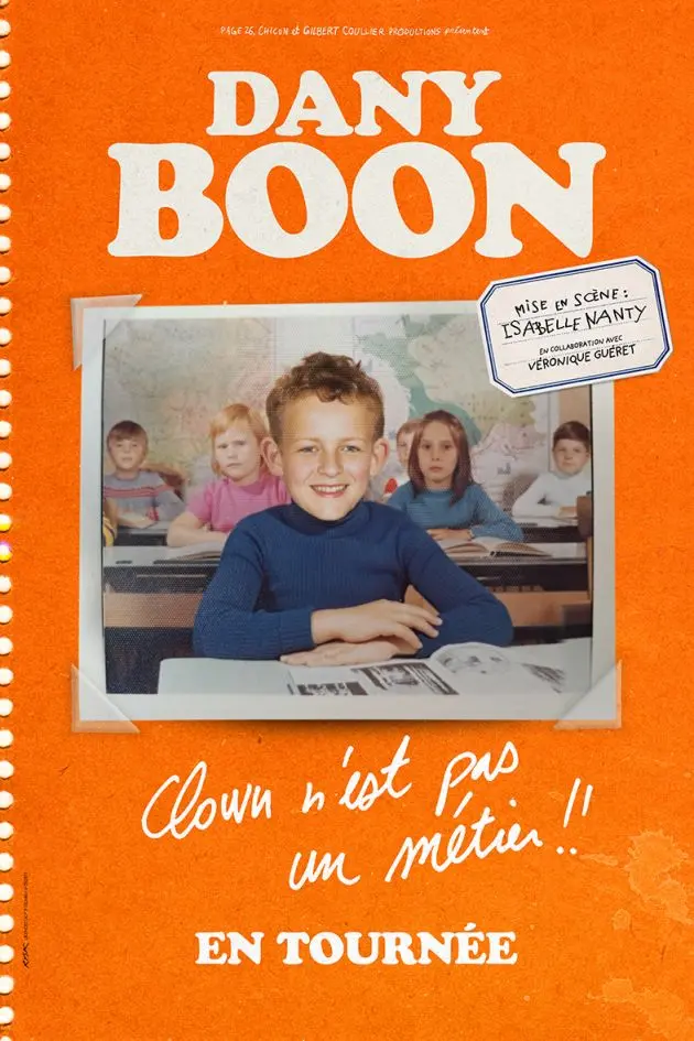 Dany Boon - Clown n'est pas un métier
