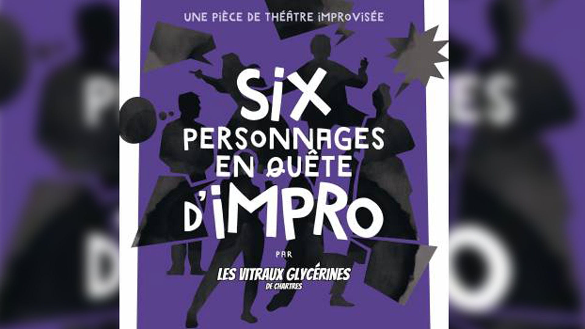 Spectacle d'impro « Six personnages en quête d'impro »