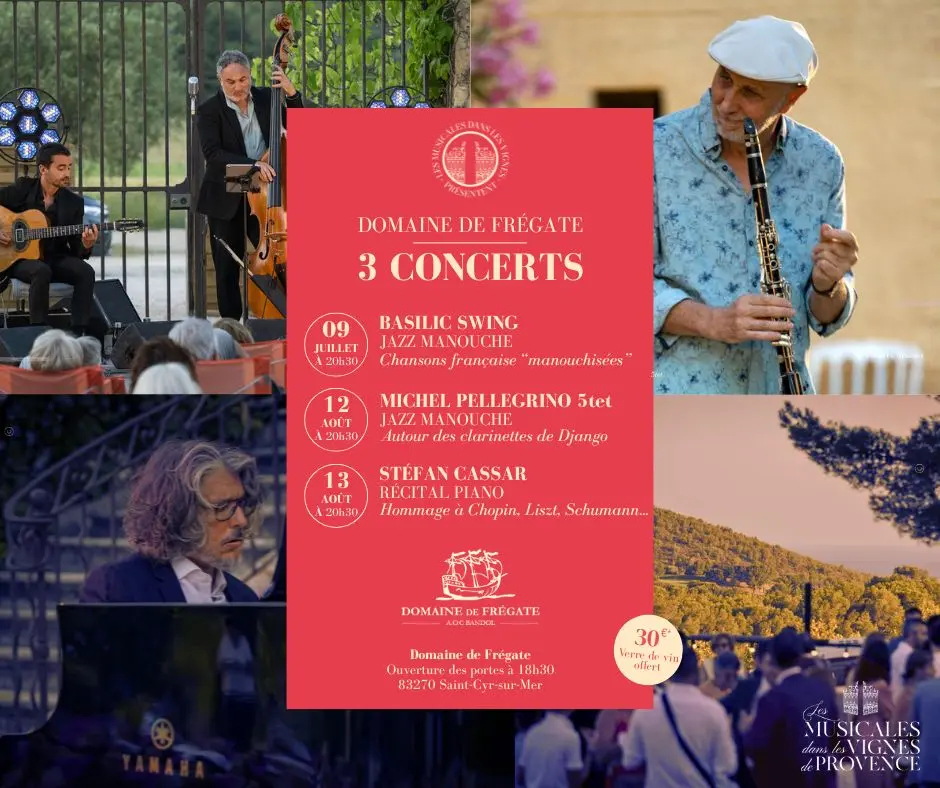 Les  musicales dans les vignes de Provence au domaine de Frégate