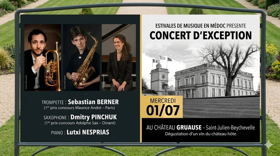 Les Estivales de Musique en Médoc au Château Gruaud Larose : Trompette, Saxophone & Piano