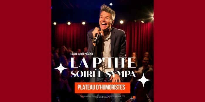 La P'tite soirée sympa - Plateau d'humoristes