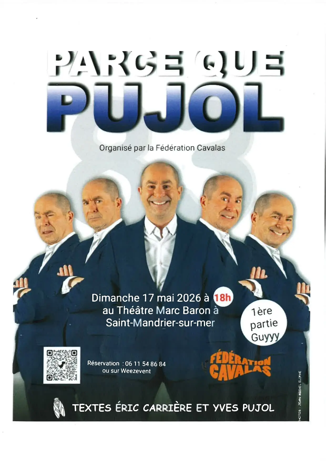 Spectacle - "Parce que Pujol"