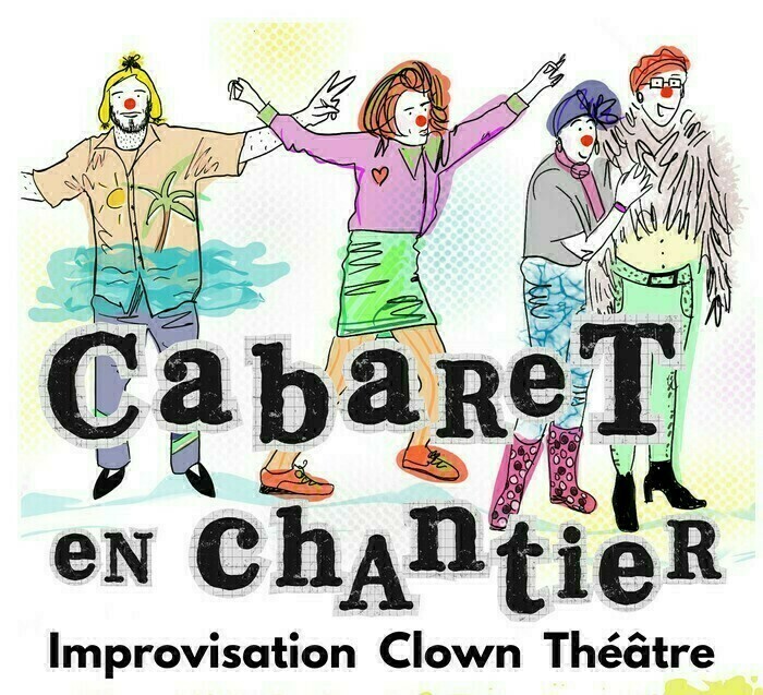 Cabaret en chantier