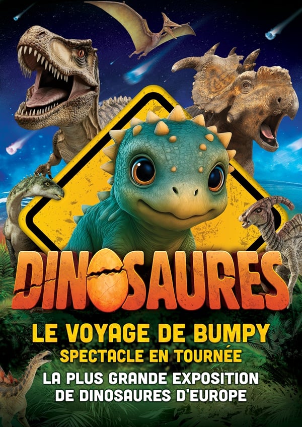 Dinosaures: Le voyage de Bumpy, l'exposition-spectacle - Tour 2026