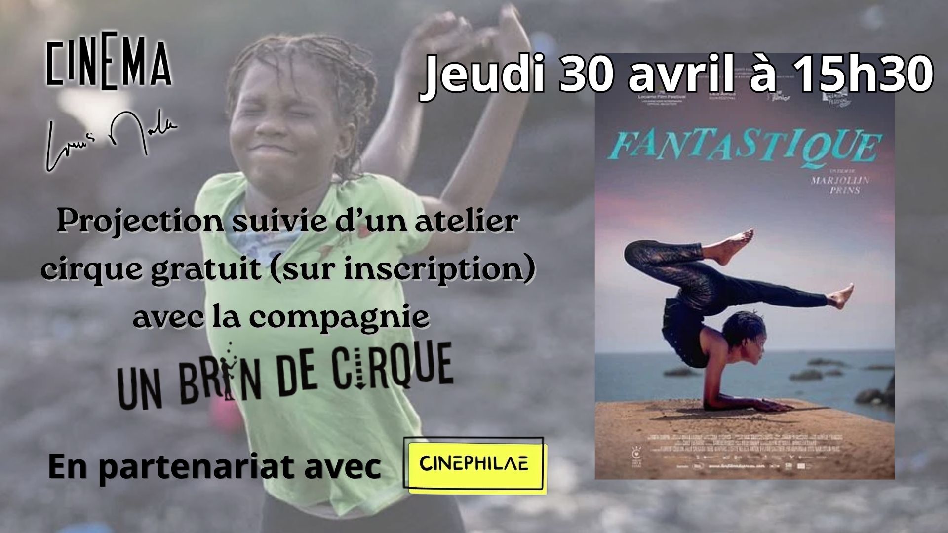 Atelier cirque et projection du film Fantastique