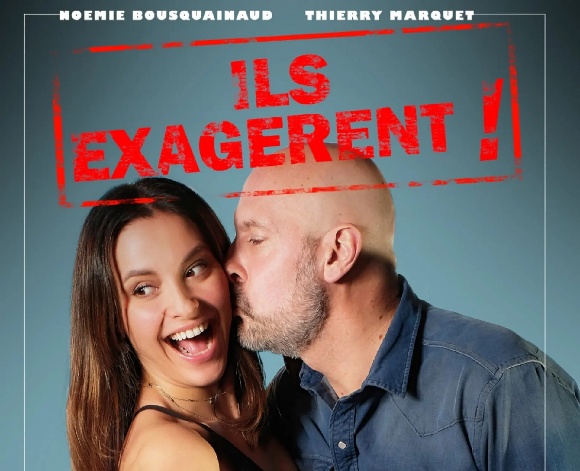 Drôle d’été à Ramatuelle - Noémie Bousquainaud et Thierry Marquet - Ils exagèrent !