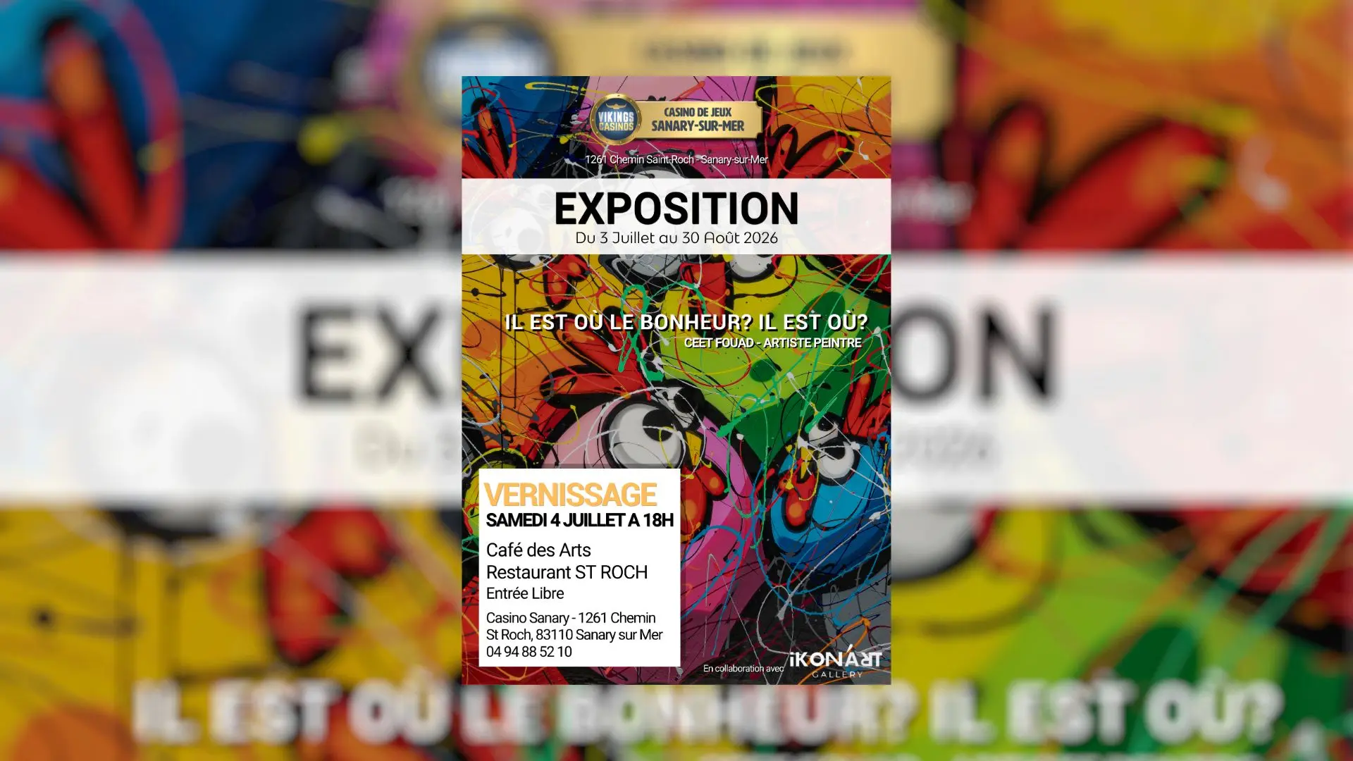 Exposition : "Il est où le bonheur ? Il est où ?"