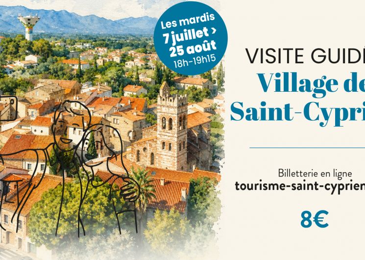 VISITE GUIDÉE DU VILLAGE DE SAINT-CYPRIEN
