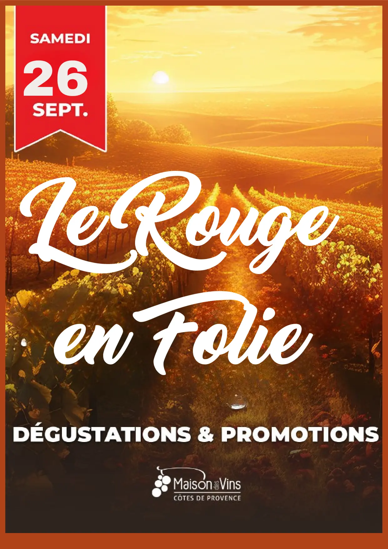 Maison des Vins Côtes de Provence - Le Rouge en Folie
