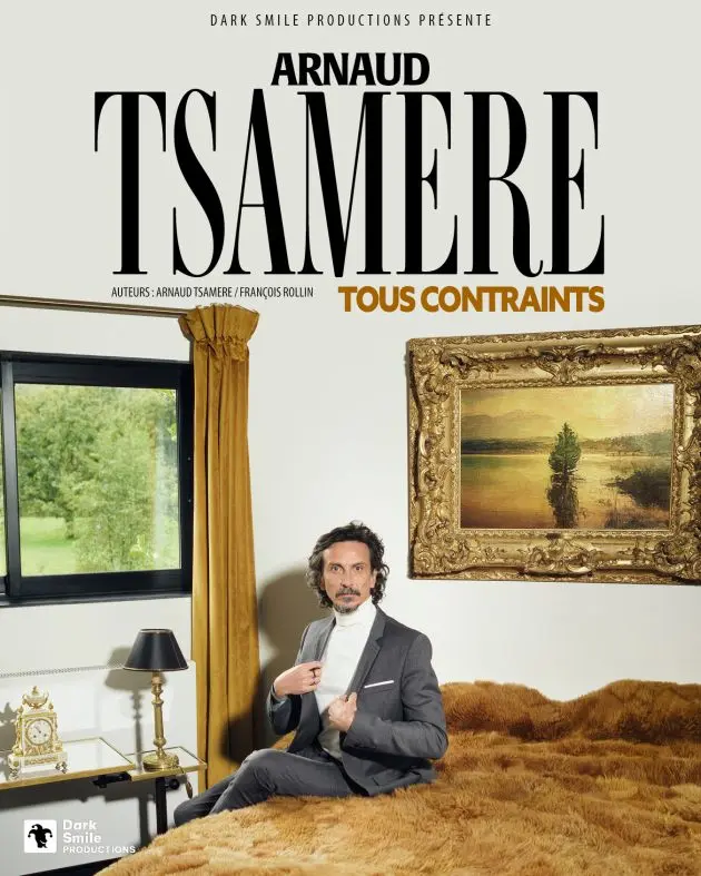 Arnaud Tsamere - Tous contraints