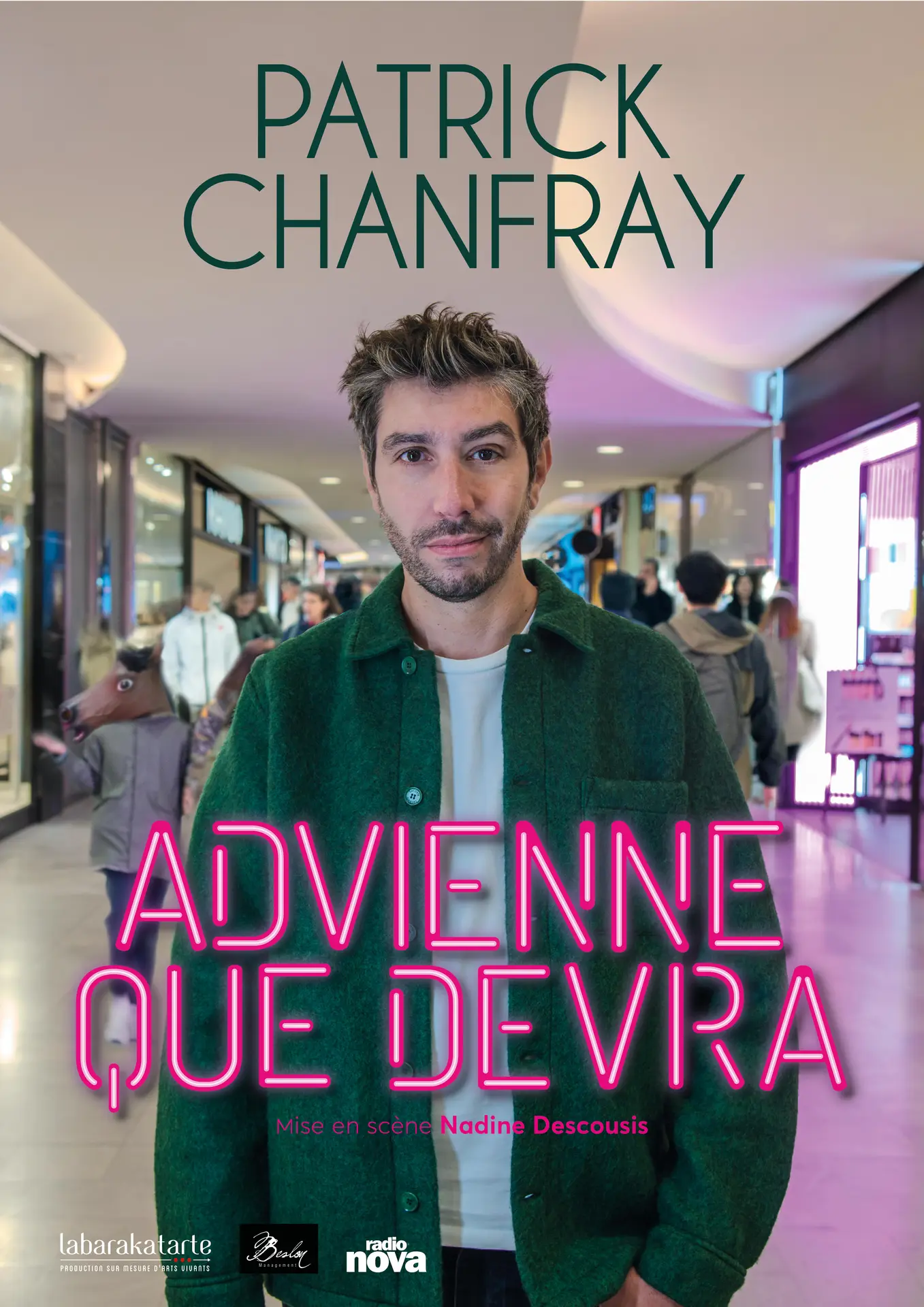 Spectacle - Patrick Chanfray "Advienne que devra"