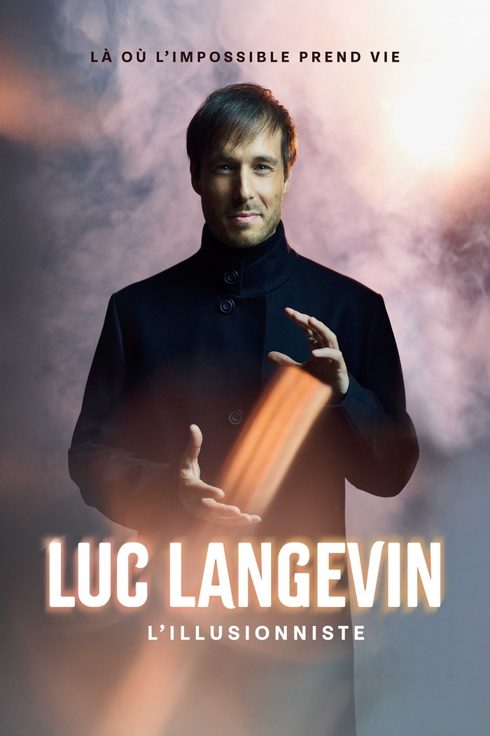 Luc Langevin - L'illusionniste