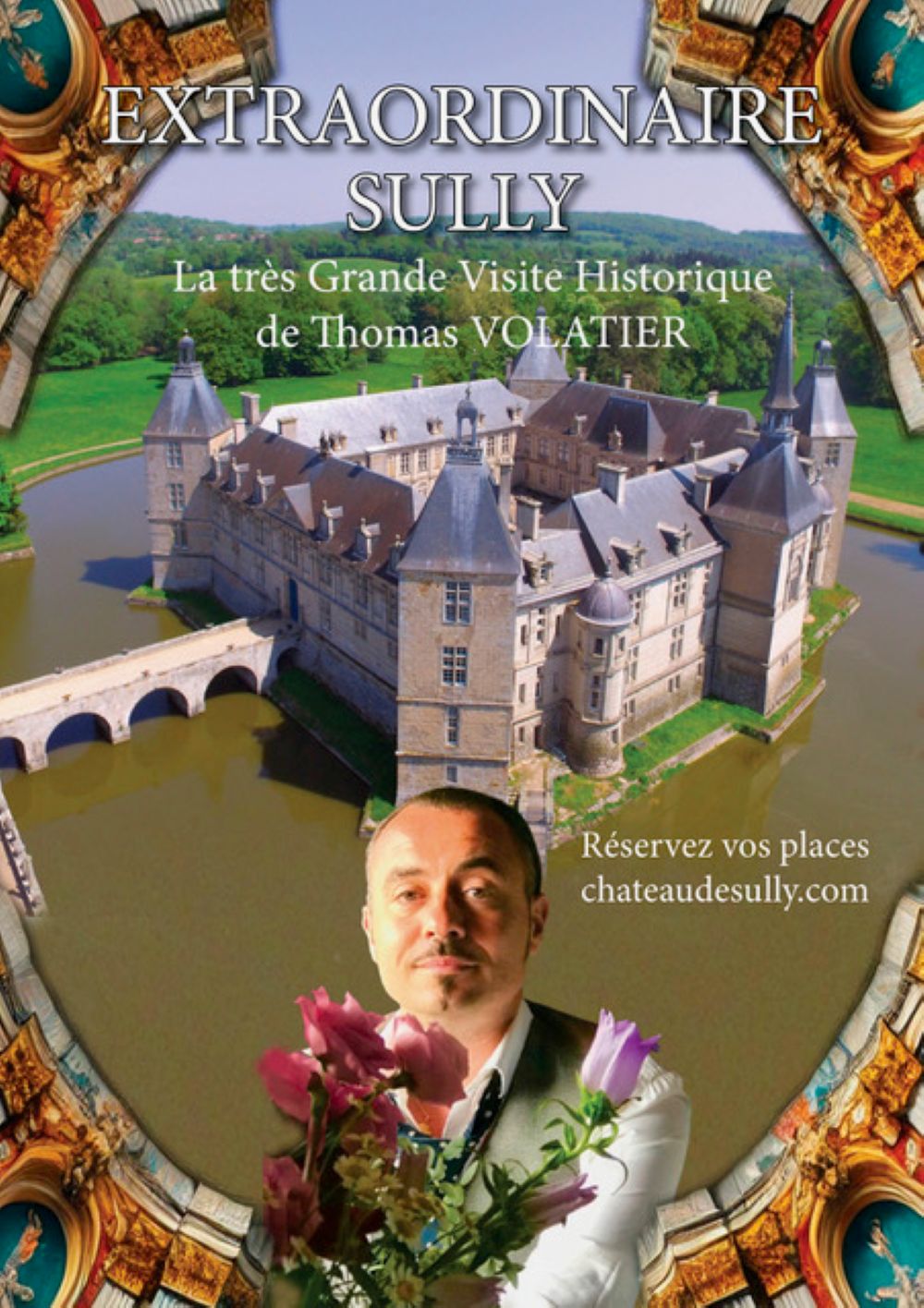 Extraordinaire Sully, la très grande visite historique de Thomas Volatier