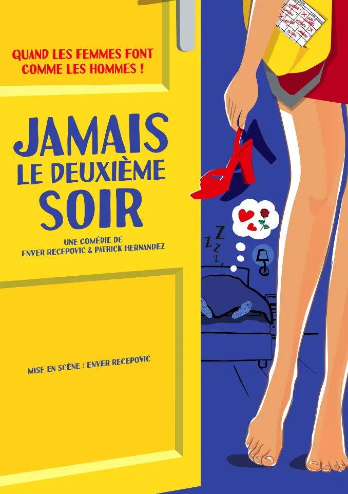 Spectacle - Jamais le deuxième soir