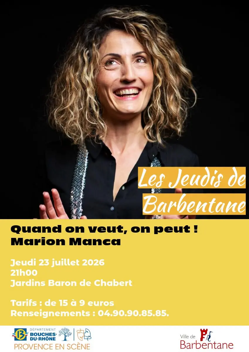 Les Jeudis de Barbentane - Quand on veut, on peut !