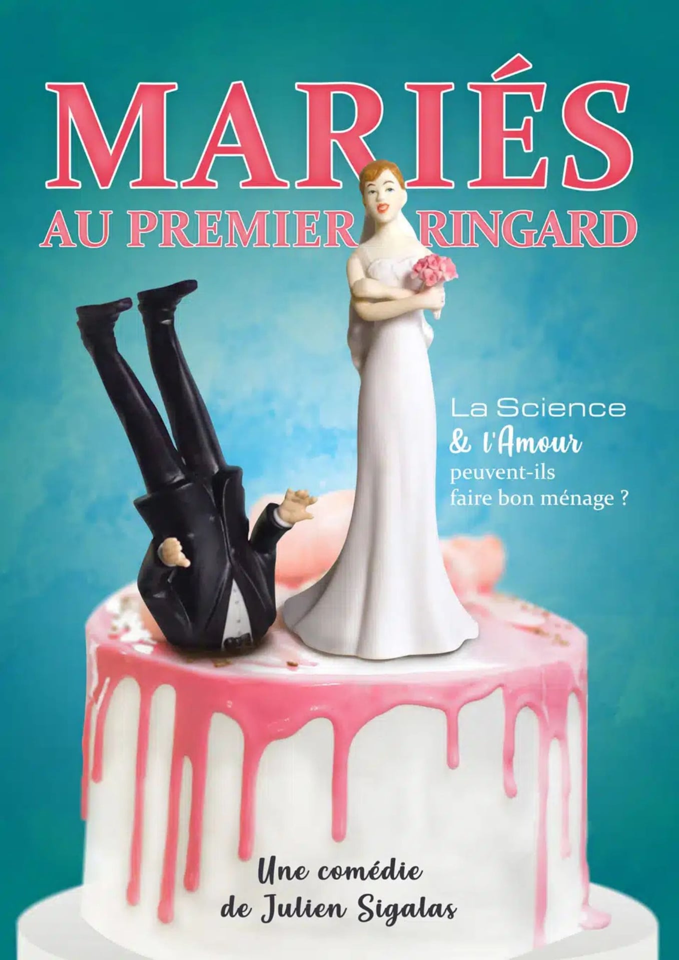 Théâtre :  "Mariés au premier ringard"