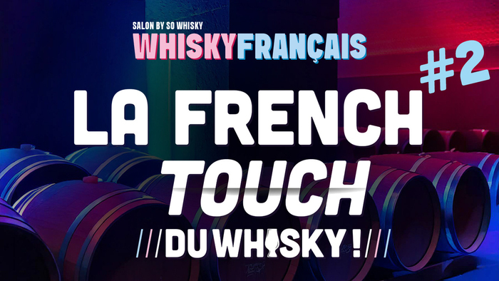 Salon du Whisky Français – La French Touch du Whisky Ed. 2 à la Grande Poste de Bordeaux le Samedi 25 avril 2026