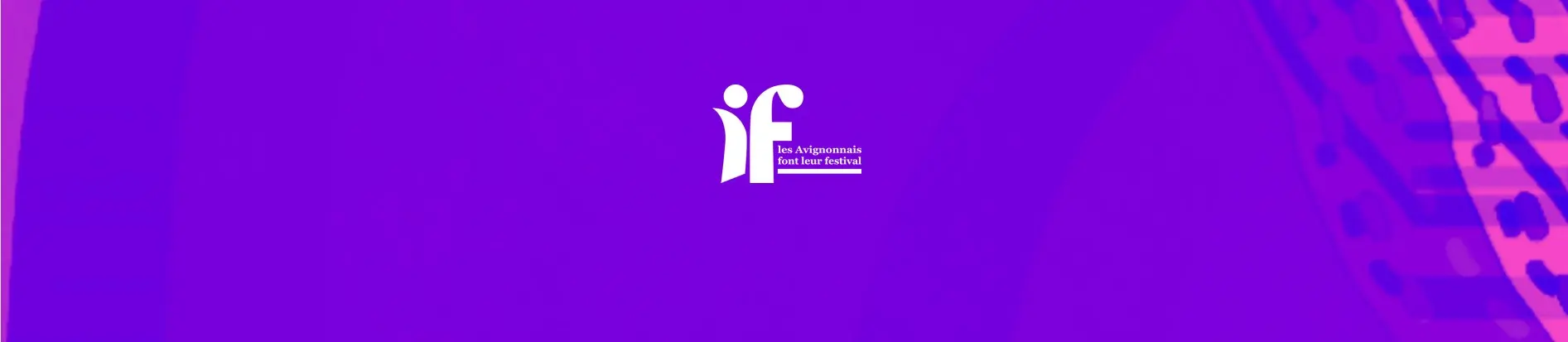 IF - les Avignonnais font leur festival