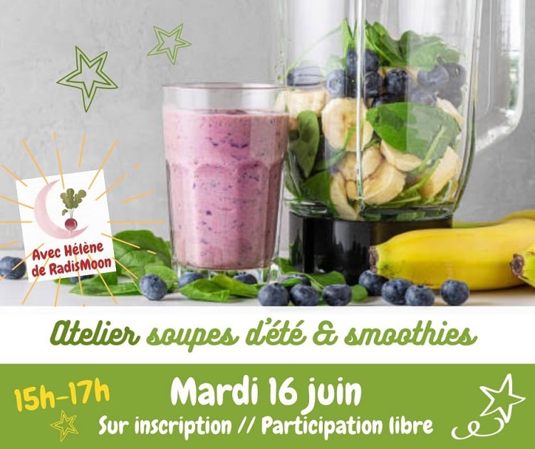 Atelier soupes d'été & smoothies (La bonne étoile)