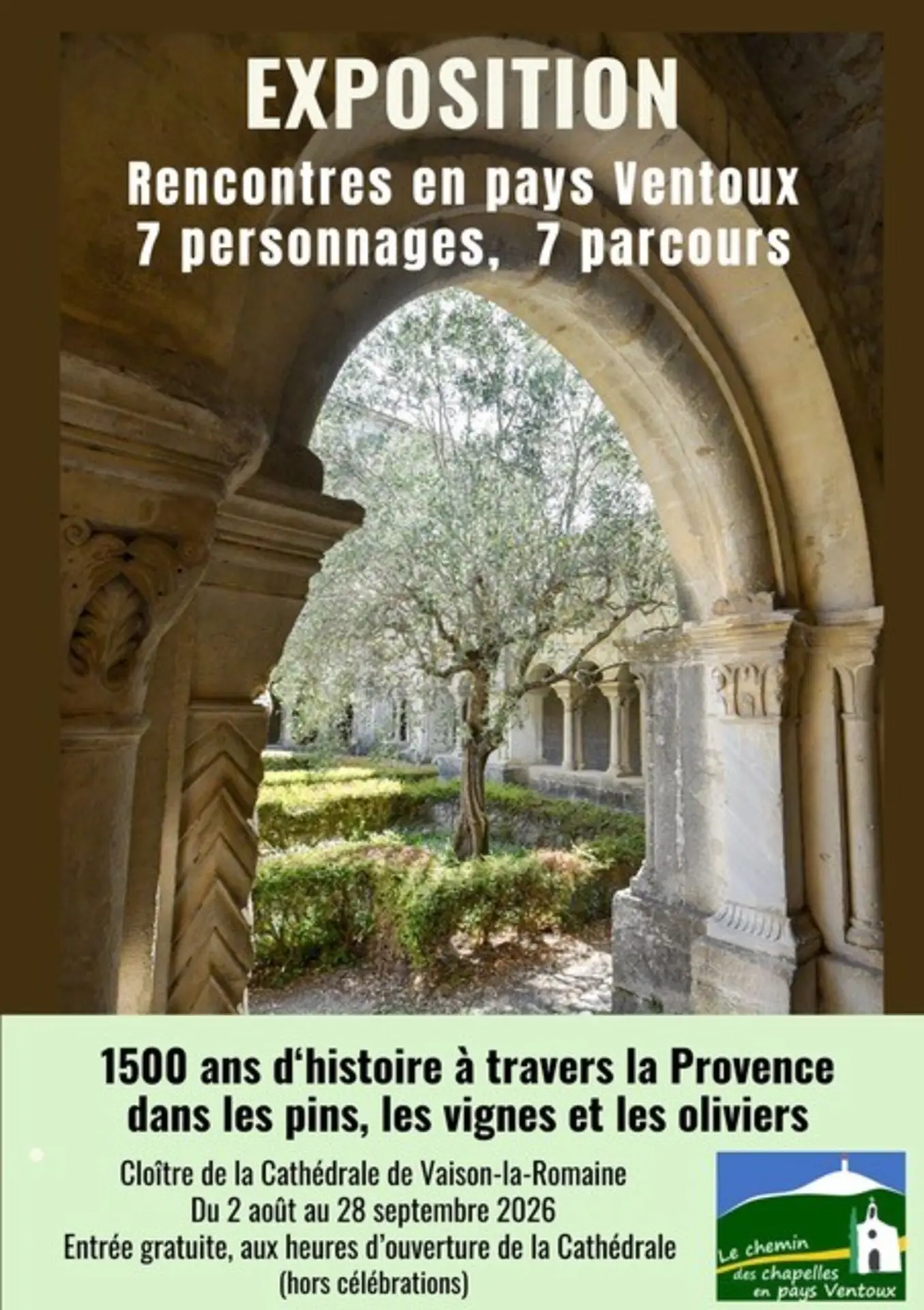 Exposition "Rencontre en Pays Ventoux : 7 personnages, 7 parcours"- Le chemin des chapelles en pays ventoux