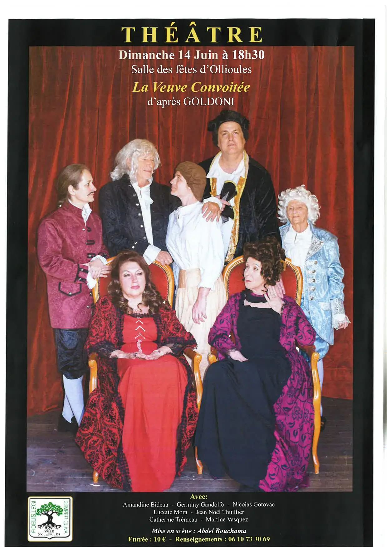 Théâtre "La Veuve Convoitée"