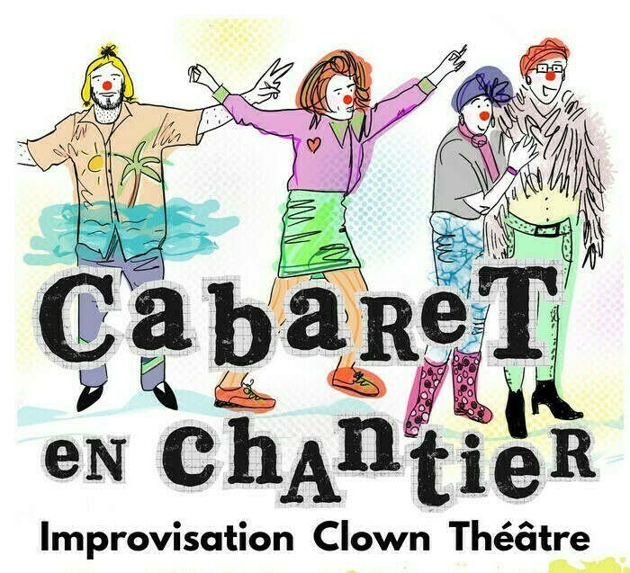 Cabaret en chantier