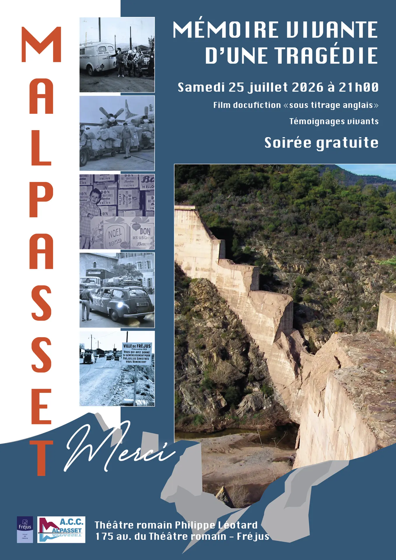Malpasset, Mémoire vivante d’une tragédie