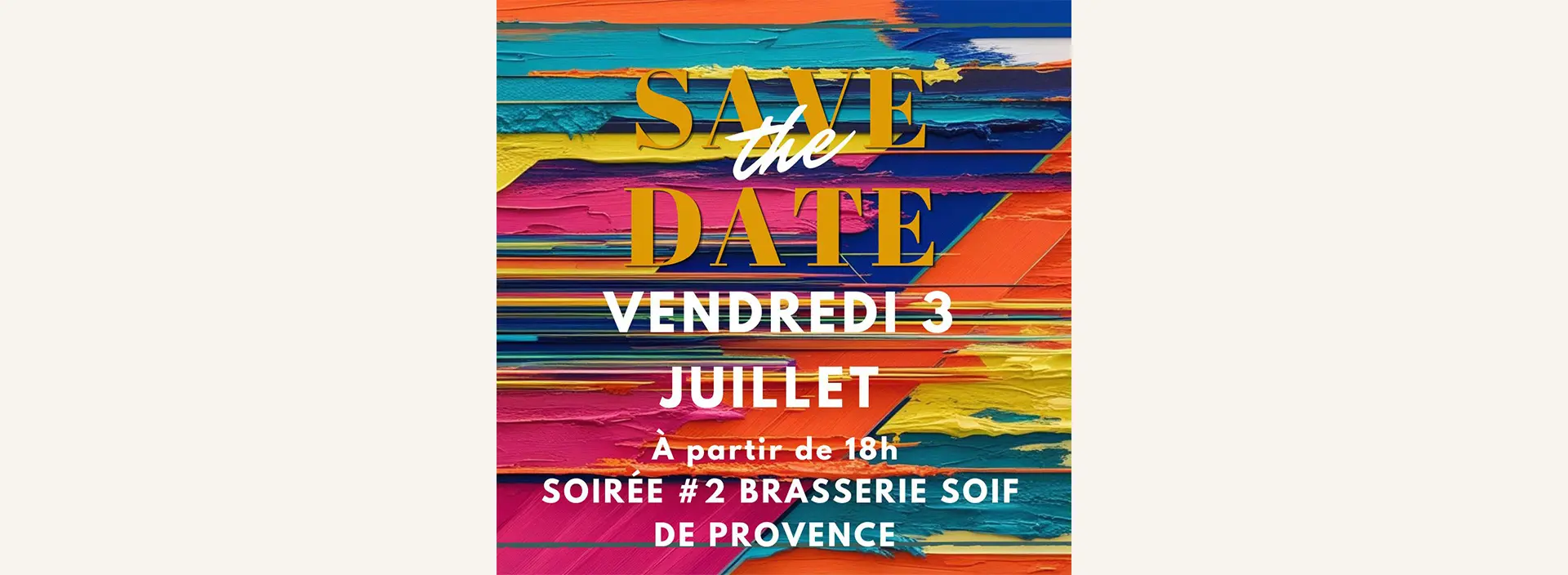 Soirée #2 Brasserie Soif de Provence