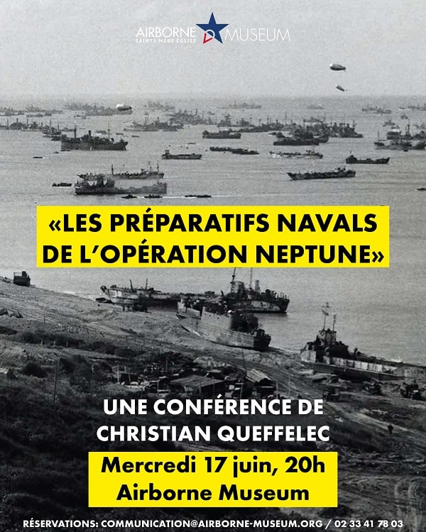 Conférence : "Les préparatifs navals de l'Opération Neptune" par Christian Queffelec