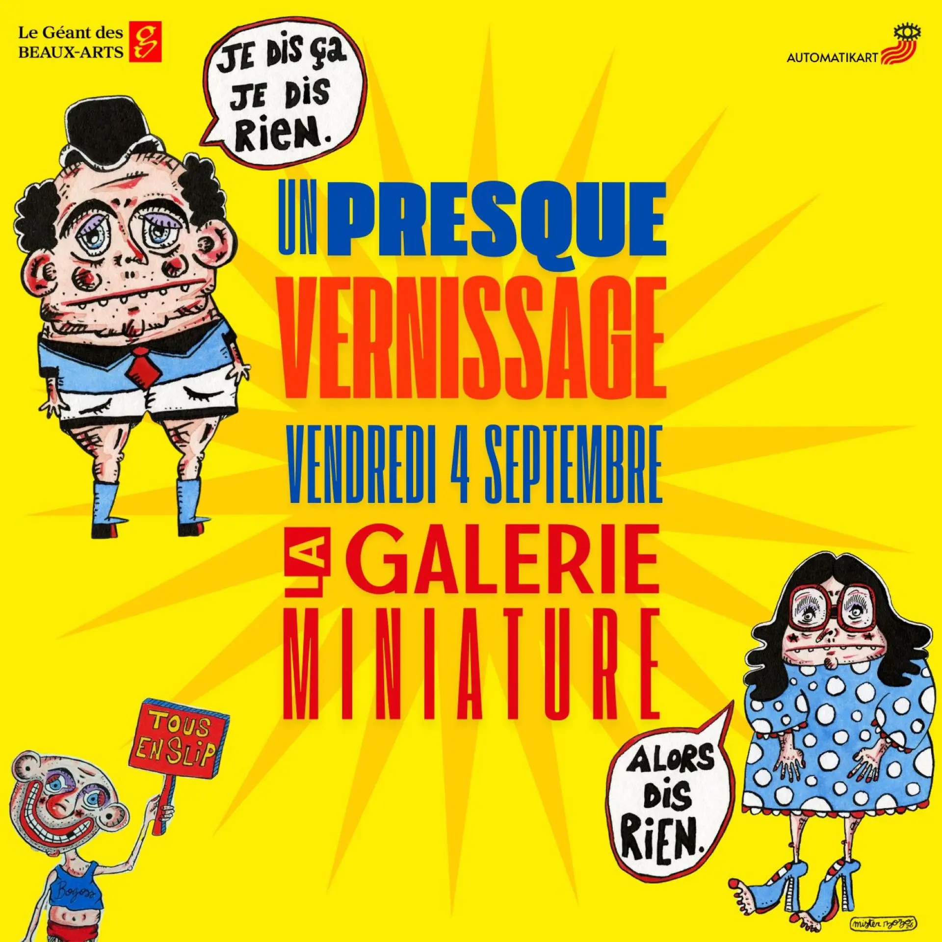 Un "presque" vernissage - Ze place to be !