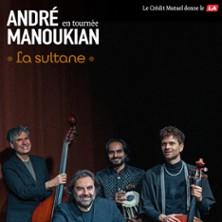 André Manoukian - la Sultane