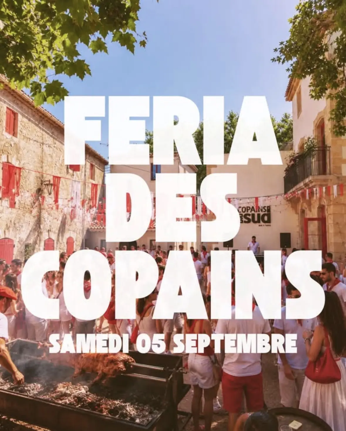 La Feria des Copains du Sud