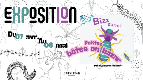 Exposition : Bizzzarre !