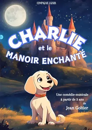 Charlie et le manoir enchanté