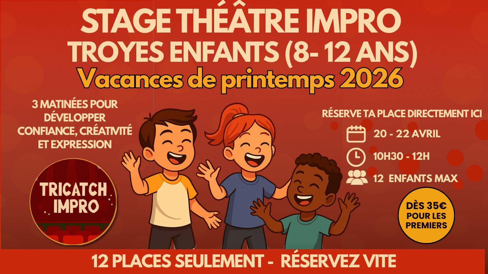 Stage Théâtre &amp; Impro Enfants Printemps Troyes (8-12 ans) - Par Tricatch Impro