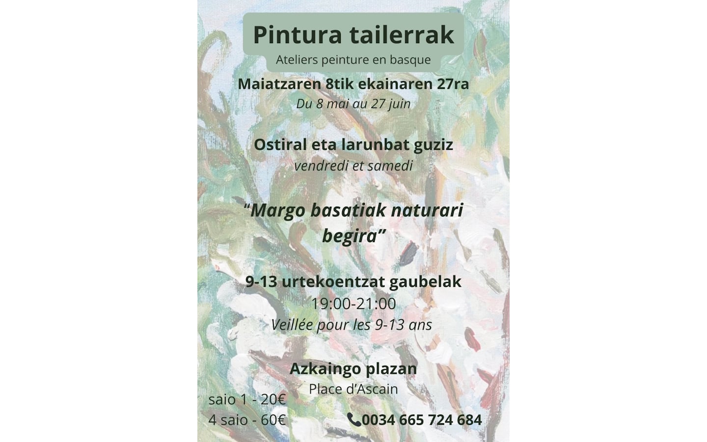 Atelier peinture "Margo basatiak naturari begira”