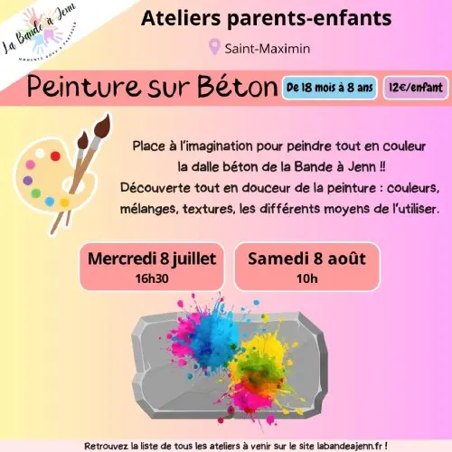 Atelier parent/enfant : Peinture sur béton - (enfants 18 mois à 8 ans)
