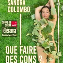Sandra Colombo - Quoi faire des cons ? - le Point-Virgule, Paris
