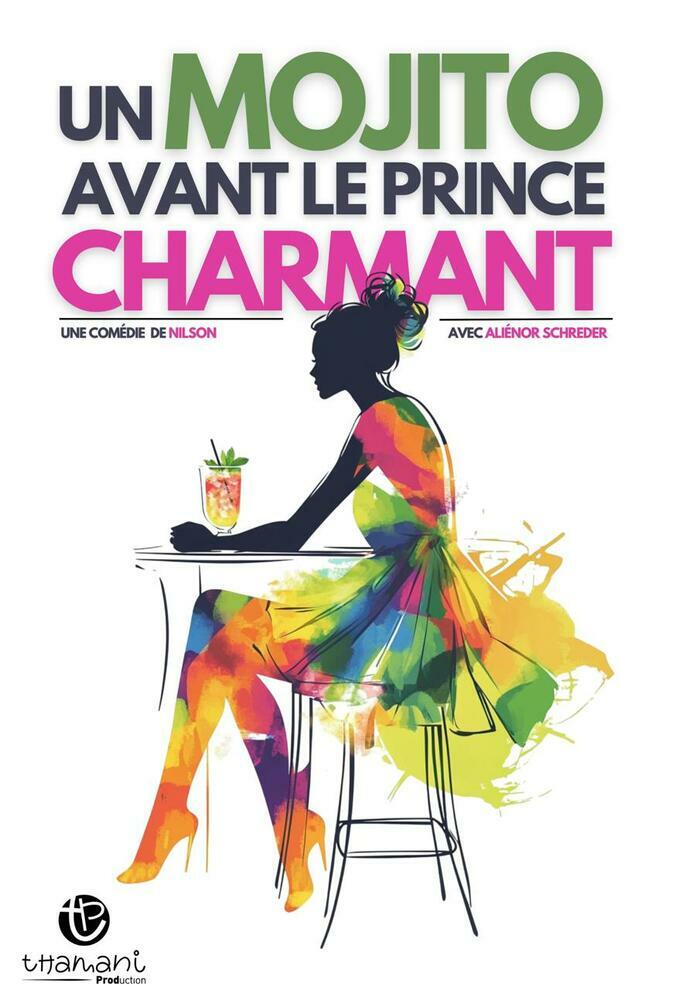 Un Mojito avant le prince charmant