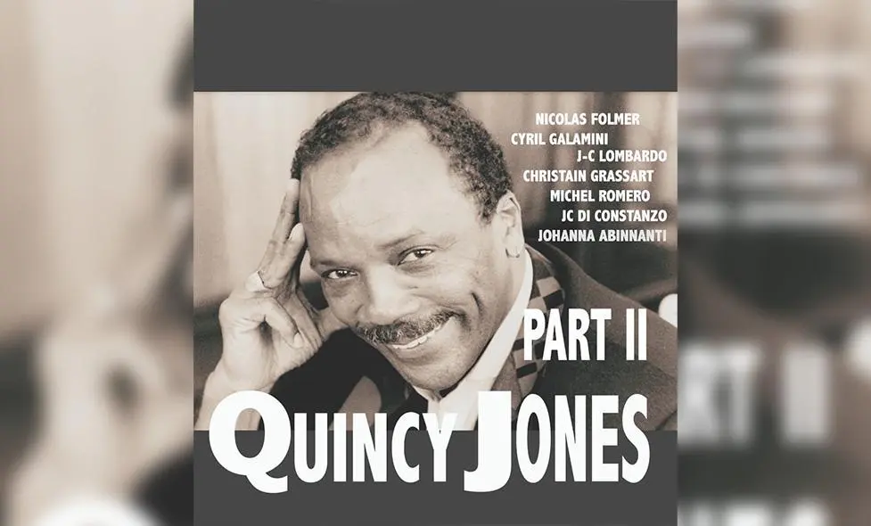 Hommage à QUINCY JONES – « Part II »