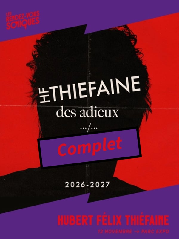 Les Rendez-vous Soniques > Hubert Félix Thiéfaine