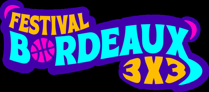 FESTIVAL BORDEAUX 3x3 2026 - SUMMER TOUR, WOMEN'S SERIES & CHALLENGER